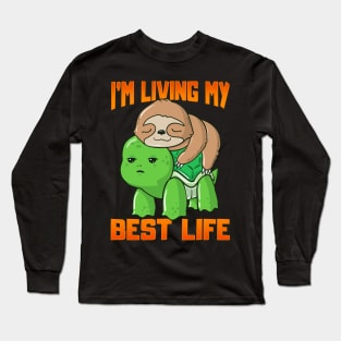 Sloth & Turtle I'm Living My Best Life Adorable Long Sleeve T-Shirt